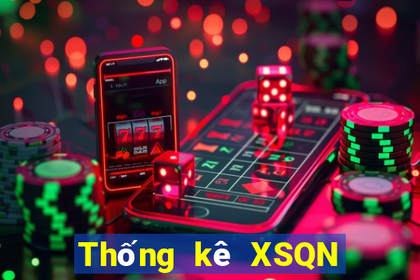 Thống kê XSQN ngày 6