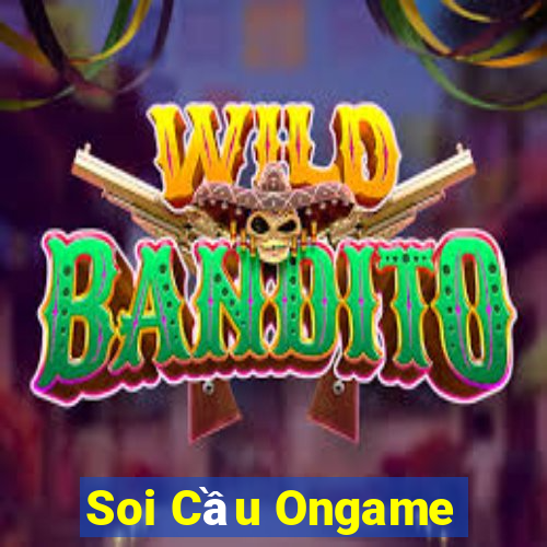 Soi Cầu Ongame