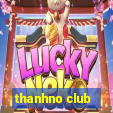 thanhno club