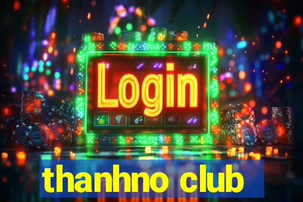 thanhno club