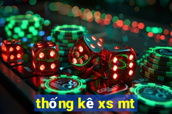 thống kê xs mt