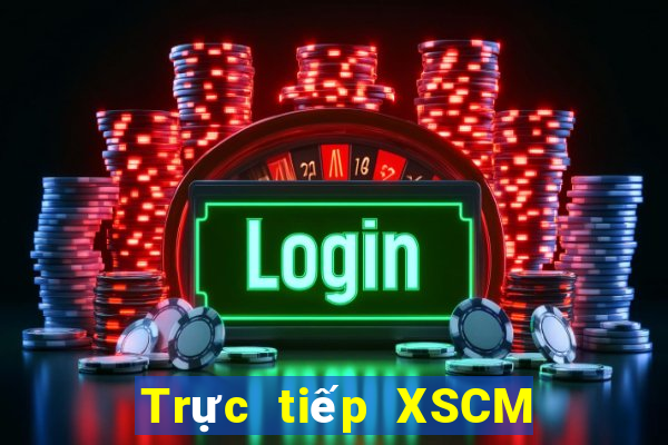 Trực tiếp XSCM thứ hai