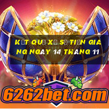 kết quả xổ số tiền giang ngày 14 tháng 11