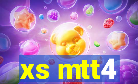 xs mtt4