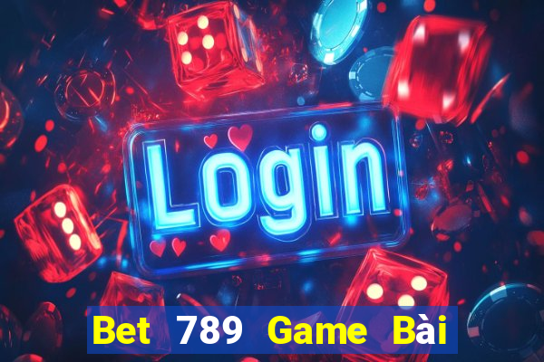 Bet 789 Game Bài Quốc Tế