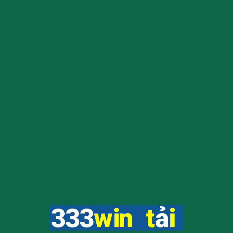 333win tải xuống app