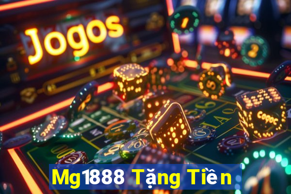 Mg1888 Tặng Tiền