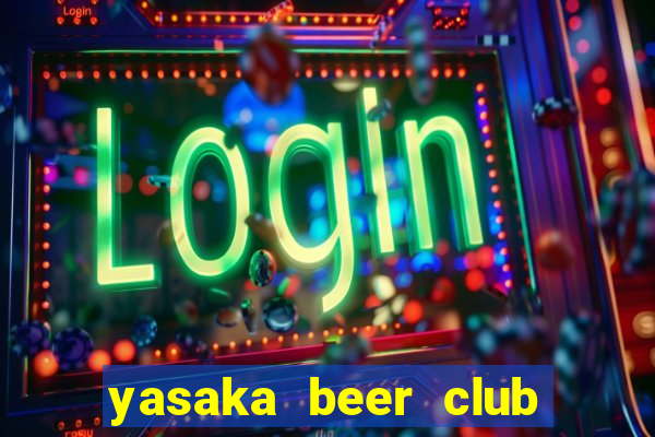 yasaka beer club nha trang