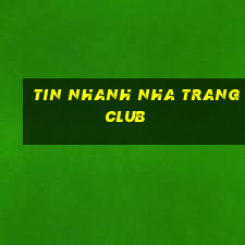 tin nhanh nha trang club