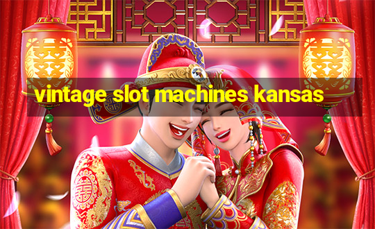 vintage slot machines kansas