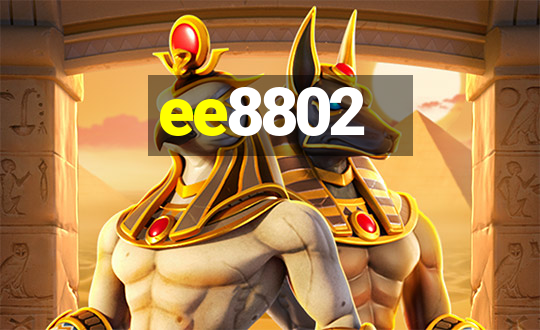 ee8802