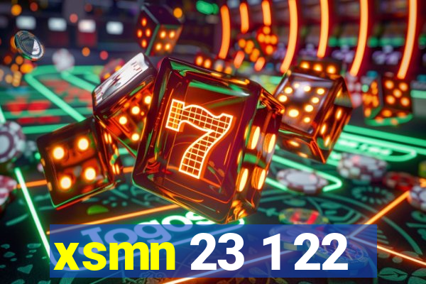 xsmn 23 1 22