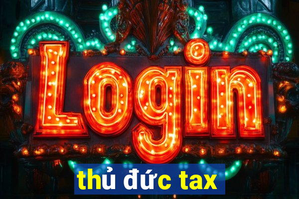 thủ đức tax