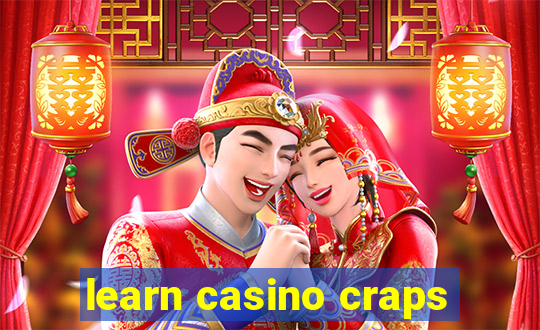 learn casino craps