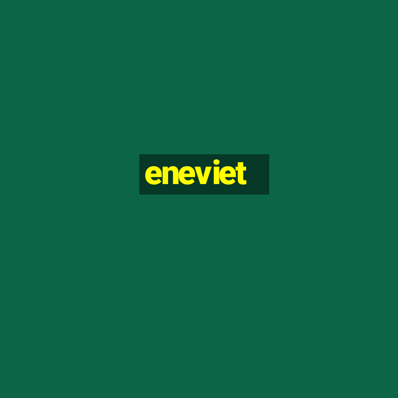 eneviet