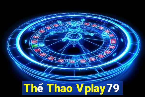 Thể Thao Vplay79