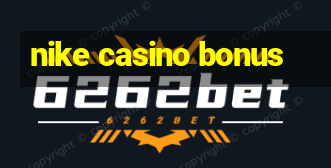 nike casino bonus