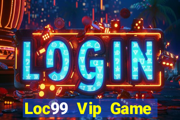 Loc99 Vip Game Bài Zic