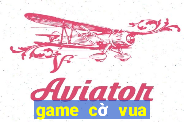 game cờ vua chơi thử