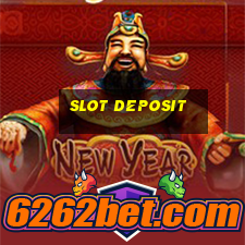 slot deposit