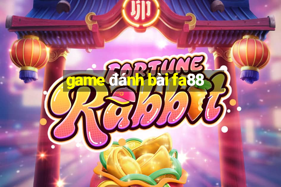 game đánh bài fa88