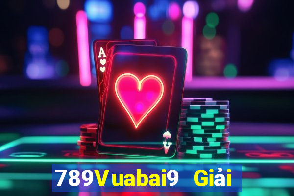 789Vuabai9 Giải trí nền tảng MG