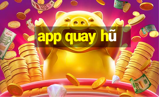 app quay hũ