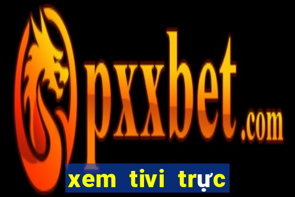 xem tivi trực tuyến vtv1