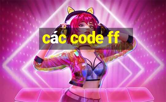 các code ff