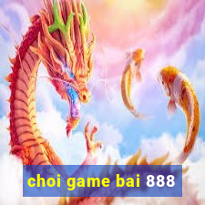 choi game bai 888