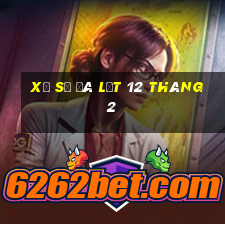 xổ số đà lạt 12 tháng 2