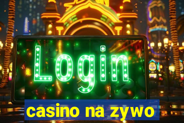 casino na zywo