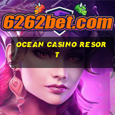 ocean casino resort