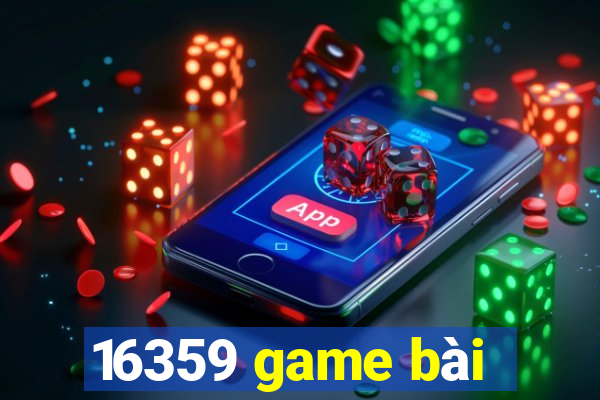 16359 game bài