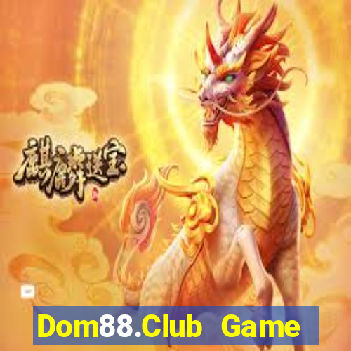 Dom88.Club Game Bài Club