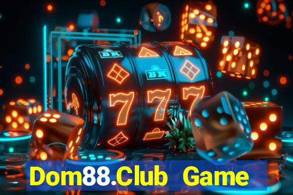 Dom88.Club Game Bài Club