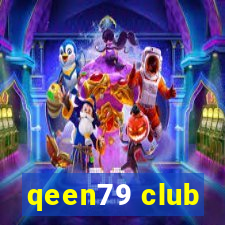 qeen79 club