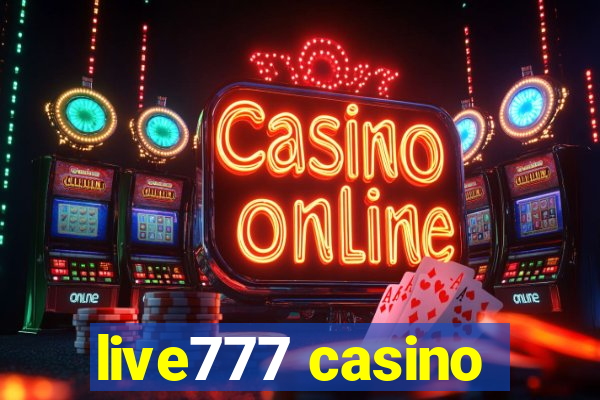 live777 casino