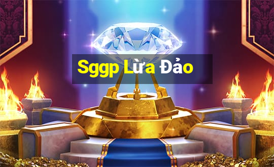 Sggp Lừa Đảo