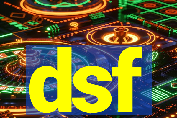 dsf