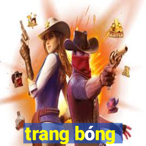 trang bóng