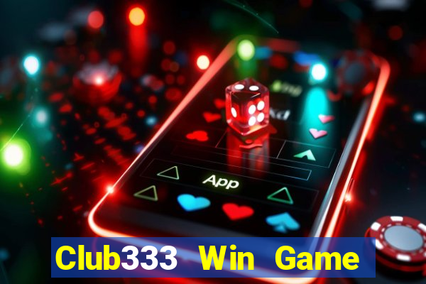 Club333 Win Game Bài Phỏm Đổi Thưởng