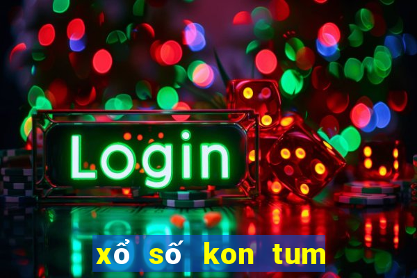 xổ số kon tum ngày 16 tháng 7