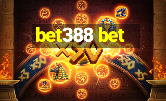 bet388 bet