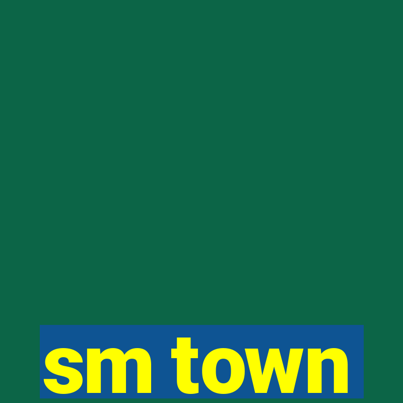 sm town