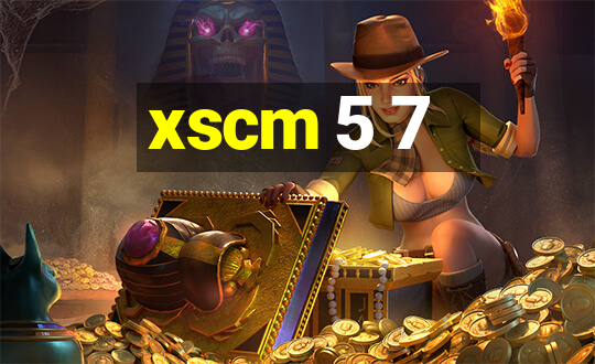 xscm 5 7