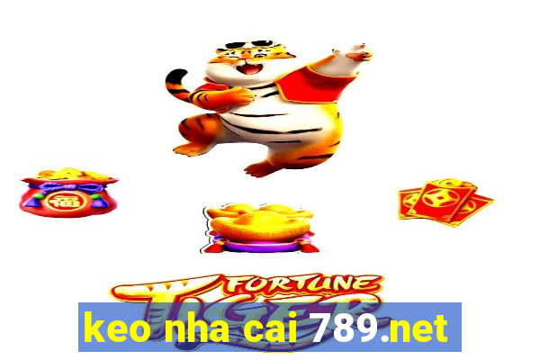 keo nha cai 789.net