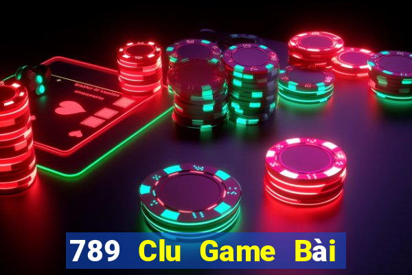 789 Clu Game Bài Online Hay