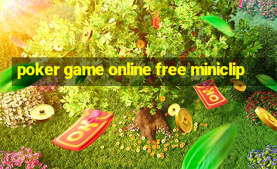 poker game online free miniclip