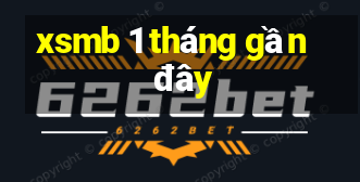 xsmb 1 tháng gần đây